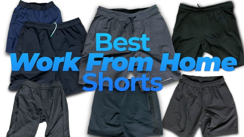 Best Work from home shorts