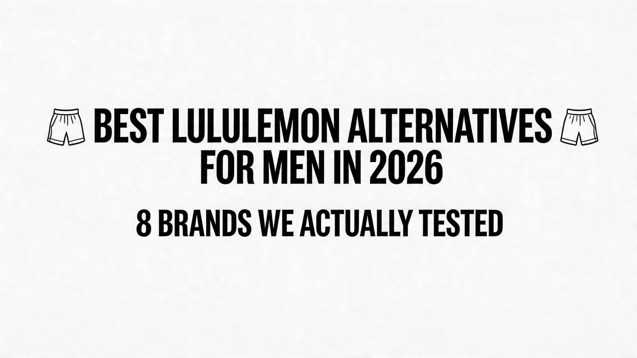 Best Lululemon Alternatives for Men 2026
